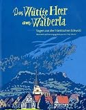 Produkt-Bild: Das w&uuml;tige Heer am Walberla: Sagen aus der Fr&auml;nkischen Schweiz
