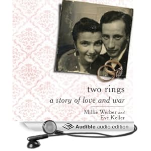 Two Rings - A Story of Love and War - Millie Werber, Eve Keller