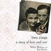 Two Rings: A Story of Love and War | [Millie Werber, Eve Keller]