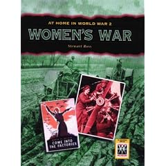 Women's War (At Home in World War II)