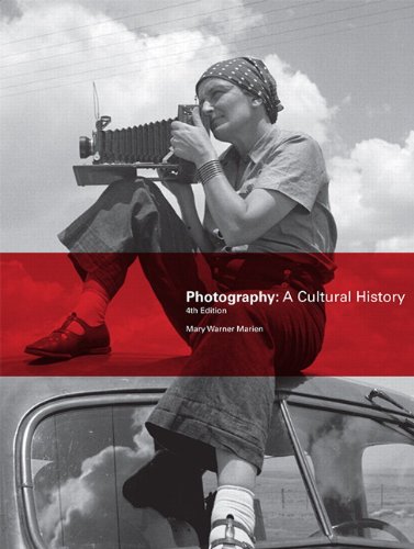 Free Ebook Photography A Cultural History 4th Edition By Mary Warner Marien Alcaeus Sanjay