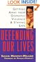 Defending Our Lives: Getting Away From Domestic Violence & Staying Safe
