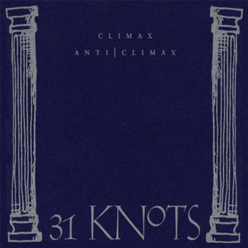 31Knots - Climax Anti-climax - Zortam Music