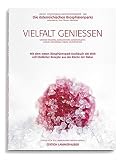 Die österreichischen Biosphärenparks : lebensräume, tiere, pflanzen, menschen : Vielfalt Geneissen : Grosses Walsertal, Gurgler Kamm, Gossenköllesee, Lungau, Wienerwald, Lobau, Neusiedler See : mit de