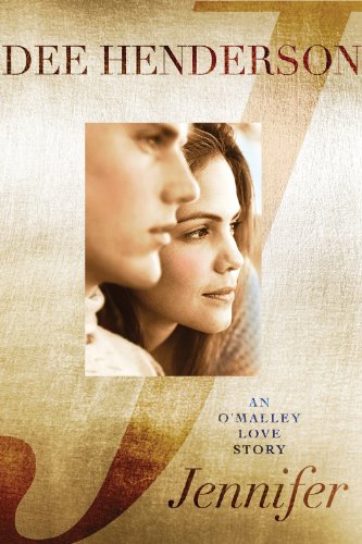 Jennifer: An O'Malley Love Story, by Dee Henderson