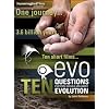 Evo: Ten Questions Everyone Should Ask about Evolution