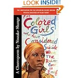For Colored Girls Who Have Considered Suicide When the Rainbow Is Enuf