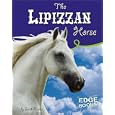 The Lipizzan Horse (Edge Books)