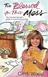 Too Blessed for This Mess: The Frazzled Female's Guide to Overcoming Stress