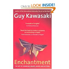 Enchantment: The Art of Changing Hearts, Minds and Actions