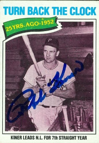Ralph Kiner Autographed/Hand Signed MLB Baseball Card (Pittsburgh Pirates) 1977 Topps Turn Back the