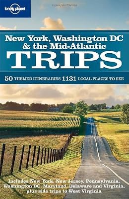 New York Washington DC and the Atlantic Coast Trips (Lonely Planet Country & Regional Guides)