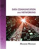 Data Communication and Networking: A Practical Approach