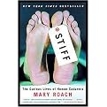 Stiff (The Curious Lives of Human Cadavers) (Reprint) (Paperback)
