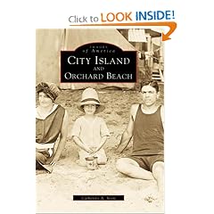 City Island and Orchard Beach  (NY)  (Images of America)