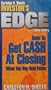 Carleton H. Sheets ~ How to Get Cash At Closing When You Buy Real Estate
