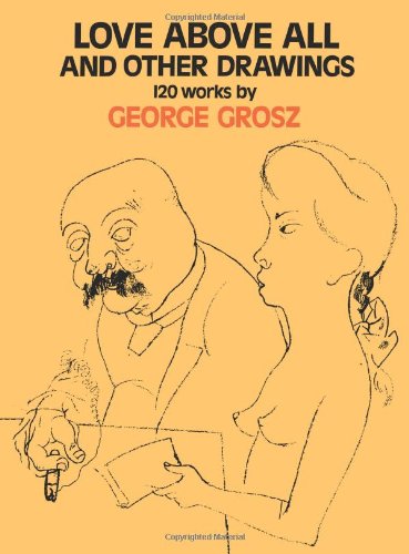 Love Above All and Other Drawings: 120 Works (Dover Fine Art, History of Art)