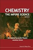 Chemistry : the impure science