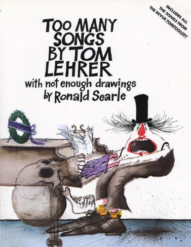 Buy Too Many Songs by Tom Lehrer with Not Enough Drawings by Ronald Searle394749383 Filter