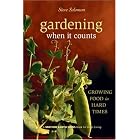 Click here to buy Gardening When It Counts: Growing Food in Hard Times (Mother Earth News Wiser Living... by  Steve Solomon.