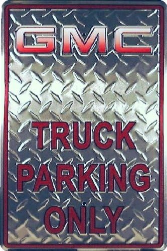 America sports GMC Truck Parking SIGNS Sign