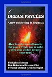 Dream Psycles - A New Awakening in Hypnosis