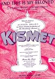 And This Is My Beloved (from the musical "Kismet")