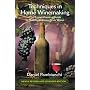 Techniques in Home Winemaking: The Comprehensive Guide to Making Chateau-Style Wines