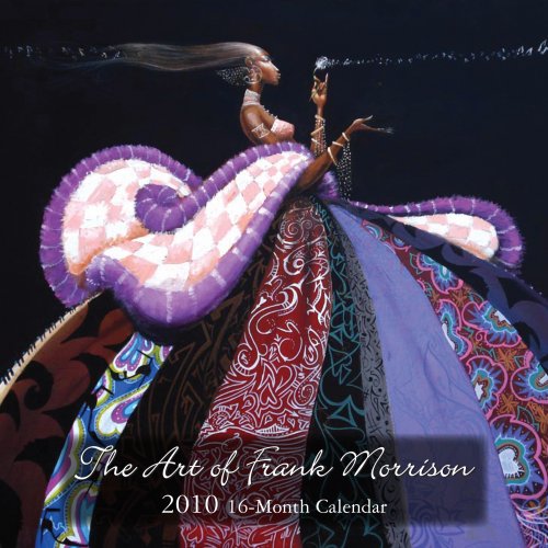 2010 Art of Frank Morrison Wall Calendar