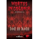 Mortus in Coloniavon "Elke Pistor"