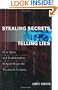Stealing Secrets, Telling Lies: How Spies & Codebreakers Helped Shape the Twentieth Century