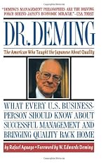 Dr. Deming: The American Who Taught the Japanese About Quality
