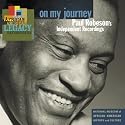 On My Journey: Paul Robeson's Independent Recordings
