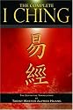 The Complete I Ching: The Definitive Translation by the Taoist Master Alfred Huang