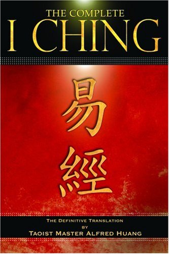 The Complete I Ching: The Definitive Translation by the Taoist Master Alfred Huang under Confucianism in The Books Store