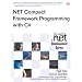 .Net Compact Framework Programming with C# (Microsoft.NET Development)
