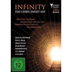 Infinity - Das Leben endet nie. Nahtoderfahrungen und Reinkarnation