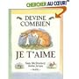 Devine Combien Je t'aime (Guess How Much I Love You) (French Edition)