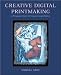 Books : Creative Digital Printmaking
