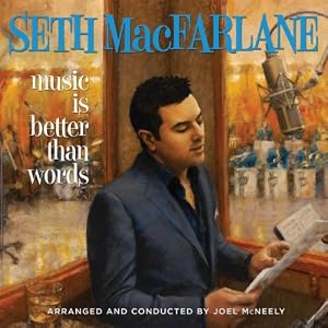 Seth MacFarlane: Words Is Better Than Music
