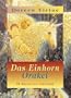 Das Einhorn Orakel - 44 Karten mit Anleitungsbuch