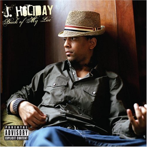 J. Holiday - Back of My Lac