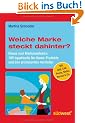 Welche Marke steckt dahinter? Neues vom Markendetektiv: 160 topaktuelle No-Name-Produkte und ihre prominenten Hersteller