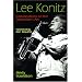 Lee Konitz: Conversations on the Improviser's Art