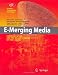 E-merging Media