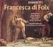 Donizetti: Francesca di Foix