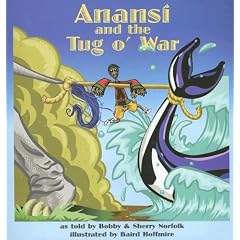 Anansi and the Tug O' War (Welcome to Story Cove)
