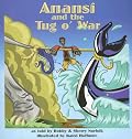 Anansi and the Tug O' War (Story Cove: a World of Stories)