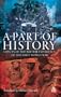 Part of History: Aspects of the British Experience of the First World War