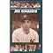 Experience Everything New York Yankees  ~ Past & Present